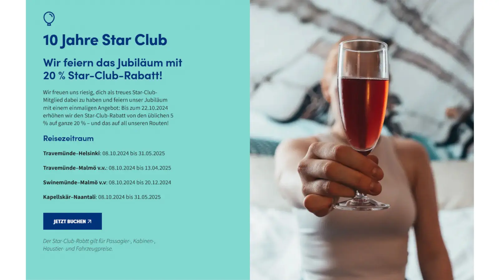 20% de réduction pour les membres du Star Club Finnlines à l'occasion de leur 10e anniversaire.